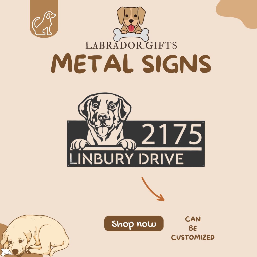 Labrador Metal Signs